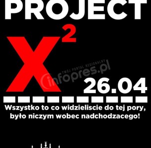 Project X2 w Bednarskiej