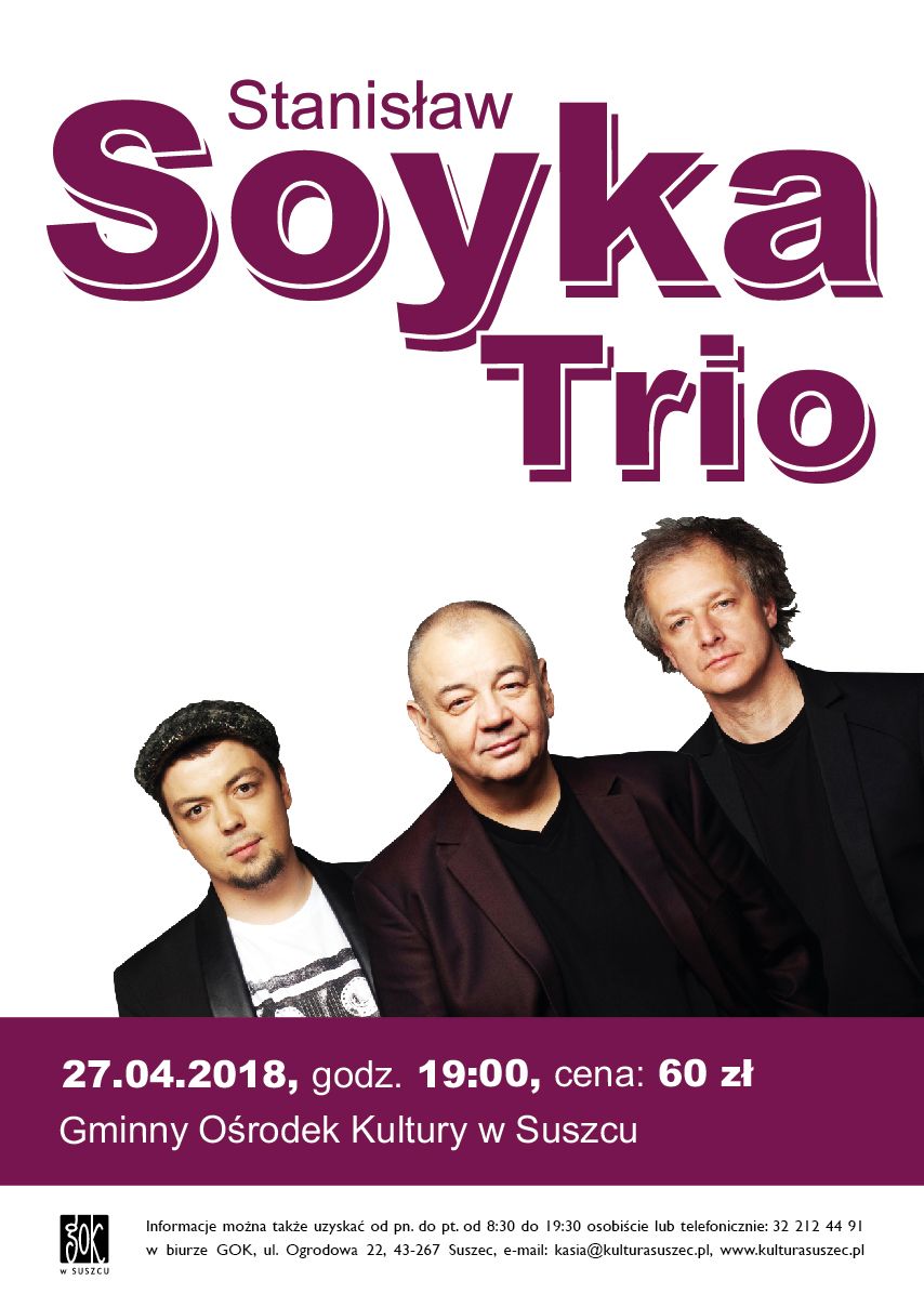 Stanisław Soyka Trio  zagra w Suszcu!