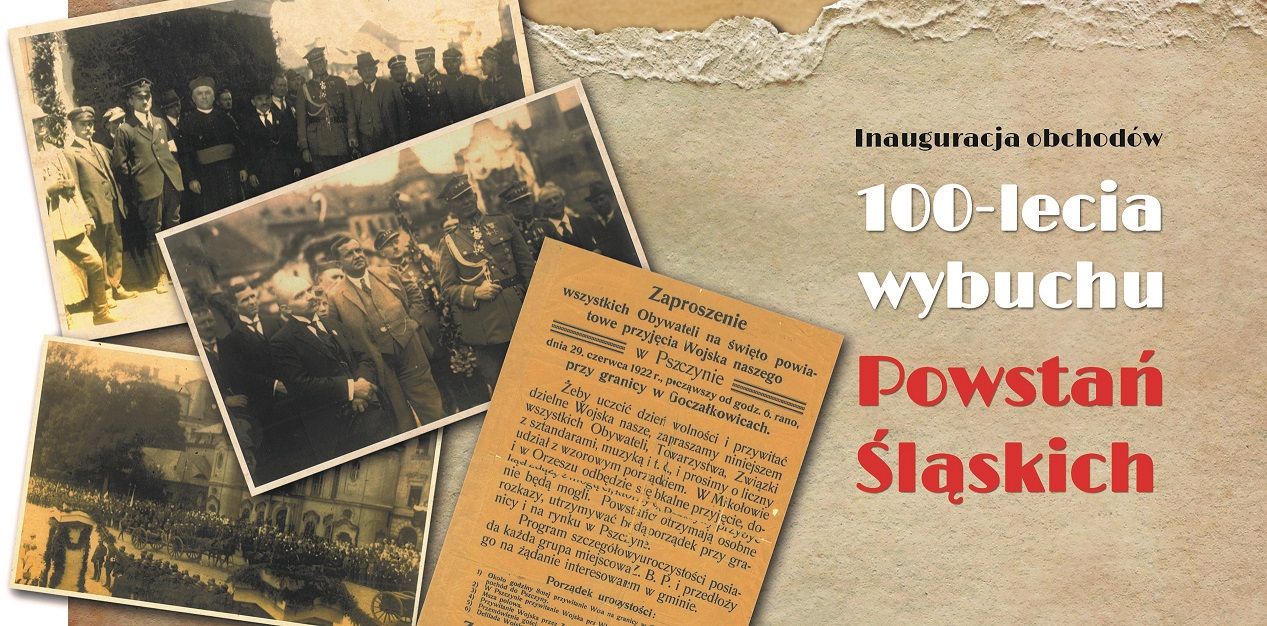 Inauguracja obchodów 100. rocznicy wybuchu Powstań Śląskich